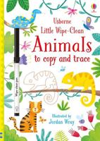 Little Wipe-Clean Animals to Copy and Trace 0794546684 Book Cover