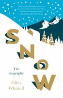 Snow: A Scientific and Cultural Exploration 198210547X Book Cover