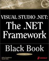 Visual Studio .NET: The .NET Framework Black Book 157610995X Book Cover