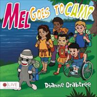 Mel Goes to Camp: Elive Audio Download Included 1631226517 Book Cover