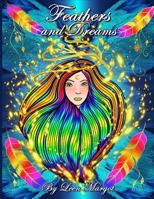 Feathers and Dreams: Adult Coloring Book, Art Therapy 8793385846 Book Cover