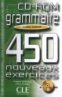 Grammaire 450 Exercises CD-ROM (Beginner) 2090322934 Book Cover