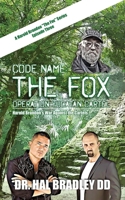 CODE NAME: THE FOX: Operation Yucatan Cartel 1456639455 Book Cover