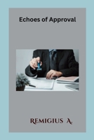 Echoes of Approval 8718836135 Book Cover