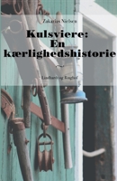 Kulsviere: En k�rlighedshistorie 8711825200 Book Cover