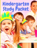 Kindergarten Study Packet: Independent Practice Packets That Help Children Learn Write, Read and Math 1803968087 Book Cover