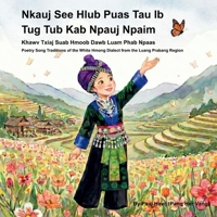 Nkauj See Hlub Puas Tau Ib Tug Tub Kab Npauj Npaim B0H6YBNQZC Book Cover