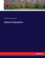 Badische Biographien 3743641739 Book Cover