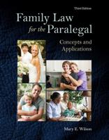 Family Law for the Paralegal: Concepts and Applications 0133779718 Book Cover