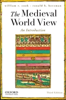 The Medieval World View: An Introduction 0195030907 Book Cover