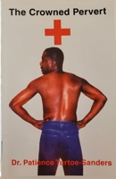 THE CROWNED PERVERT B08P1P797R Book Cover