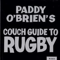 Paddy O'Brien's Couch Guide to Rugby 0790011824 Book Cover