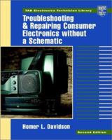 Troubleshooting and Repairing Consumer Electronics Without a Schematic 0070156506 Book Cover