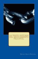 La Triste Historia del Medicamento Felicitol. 1793319227 Book Cover