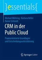 Crm in Der Public Cloud: Praxisorientierte Grundlagen Und Entscheidungsunterst�tzung 3658197234 Book Cover