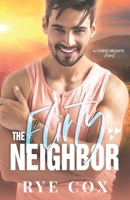 The Flirty Neighbor B09R3HR8T6 Book Cover