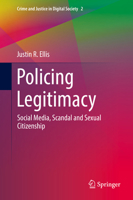 Policing Legitimacy: Social Media, Scandal and Sexual Citizenship 3030735184 Book Cover