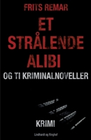 Et str?lende alibi og ti kriminalnoveller 8711947934 Book Cover