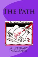 The Path, a literary magazine (volume 3 number 2) 1494887606 Book Cover