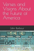 Verses and Visions About the Future of America B09XC65R5N Book Cover