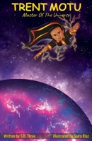 TRENT MOTU: Master Of The Universe B0CHVZLSFV Book Cover