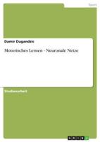 Motorisches Lernen - Neuronale Netze 3638667197 Book Cover