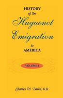 Hugenot Emigration to America 0788452363 Book Cover