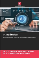IA agêntica (Portuguese Edition) 6209823564 Book Cover