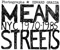 Mean Streets: NYC 1970-1985 1576878430 Book Cover