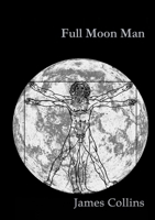 Full Moon Man 1447609263 Book Cover