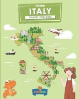 Italy: Travel for kids: The fun way to discover Italy: 9 1697127878 Book Cover