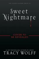 Sweet Nightmare (Standard Edition) (The Calder Academy, 1) 1649377061 Book Cover