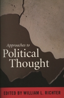 Approaches to Political Thought 0742564339 Book Cover