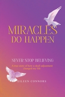 Miracles Do Happen 1964482755 Book Cover