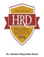 HRD Preaching Institute 2014: Training Guide 1503020231 Book Cover