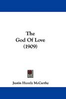 The God of Love 1544706294 Book Cover