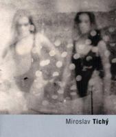 Miroslav Tichy (Fototorst) 8072152777 Book Cover