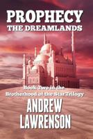 Prophecy: The Dreamlands 1910980048 Book Cover