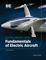 Fundamentals of Electric Aircraft 0768093228 Book Cover