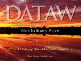Dataw: No Ordinary Place 1938417186 Book Cover