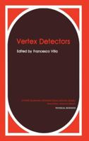 Vertex Detectors 1489925473 Book Cover