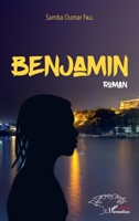 Benjamin (Harmattan Sénégal) (French Edition) 2343162212 Book Cover
