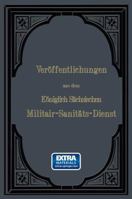 Veroffentlichungen Aus Dem Koniglich Sachsischen Militair - Sanitats - Dienst 3662341727 Book Cover