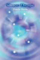 Silence: The epic 0615264115 Book Cover
