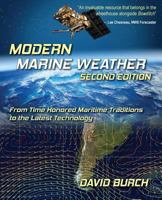 Modern Marine Weather: From Time Honored Maritime Traditions to the Latest Technology, 2nd Edition 0914025589 Book Cover