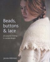 Beads Buttons & Lace 1904485618 Book Cover
