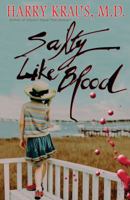 Salty Like Blood: A Novel 1416577890 Book Cover