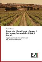 Proposta Di Un Protocollo Per Il Recupero Sostenibile Di Corti Rurali 3639656768 Book Cover