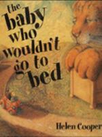 The Boy Who Wouldn't Go to Bed