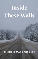 Inside These Walls B0HH7B462Y Book Cover